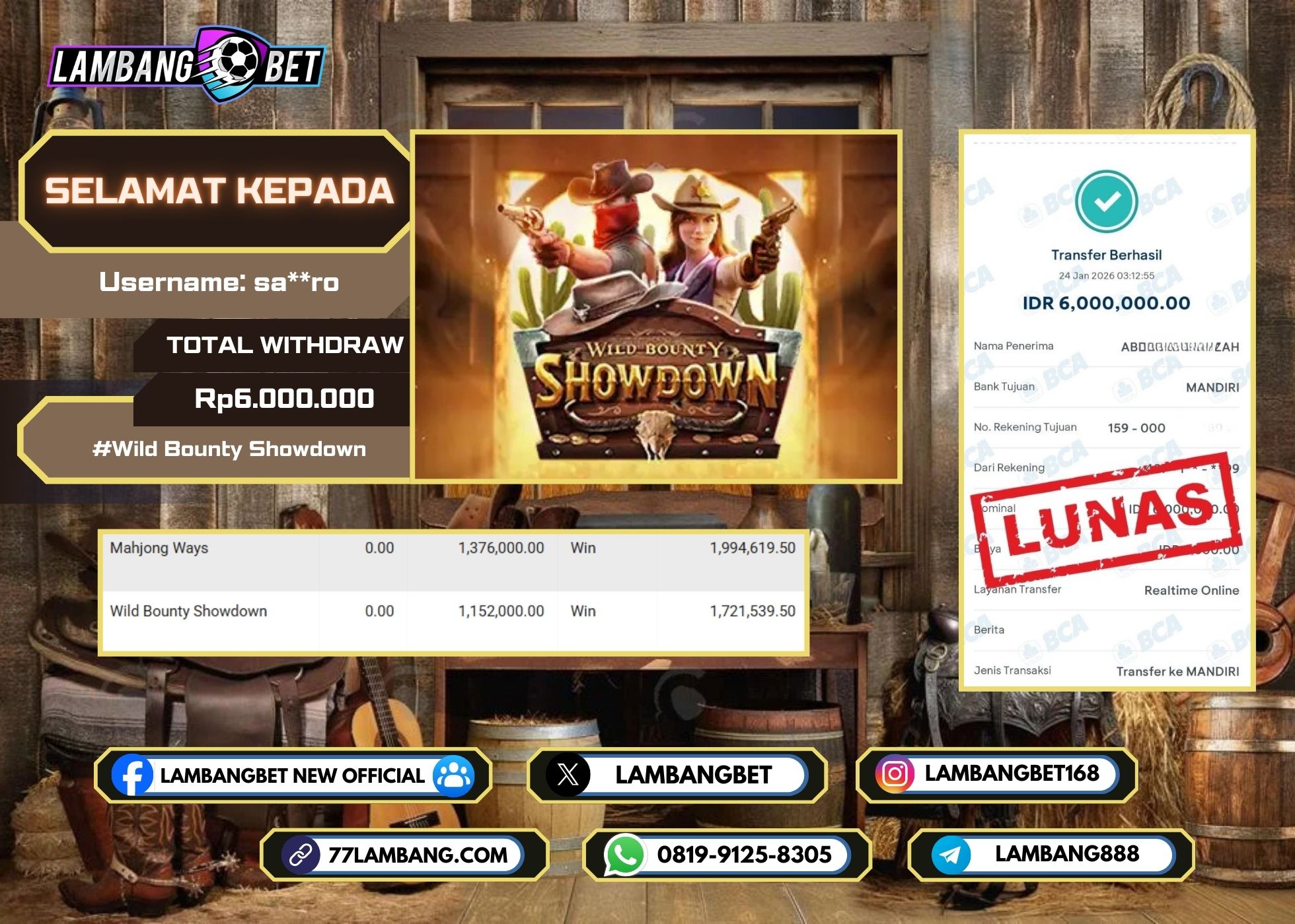 LAMBANGBET [24 JANUARI 2025] JACKPOT SLOT Wild Bounty Showdown "Rp6.000.000" LUNAS